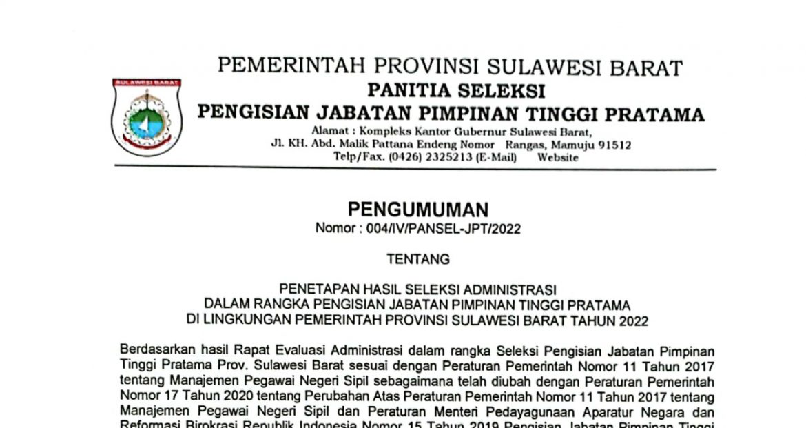 Pengumuman Tentang Penetapan Hasil Seleksi Administrasi Dalam Rangka Pengisian Jabatan Pimpinan Tinggi Pratama Di Lingkungan Pemerintah Provinsi Sulawesi Barat Tahun 2022